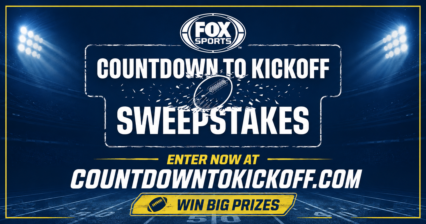 FOX Sports “Countdown to Kickoff” Sweepstakes